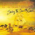 the - - Rock Seas - Cheese Vinyl Primus of Sailing
